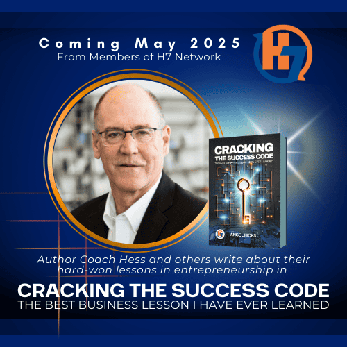 Shaping Success with Coach Greg Hess: Unveiling His Chapter 1 Shaping Success with Coach Greg Hess: Unveiling His Chapter in the H7 Anthology Series: “Cracking the Success Code: The Best Business Lesson I Ever Learned.”